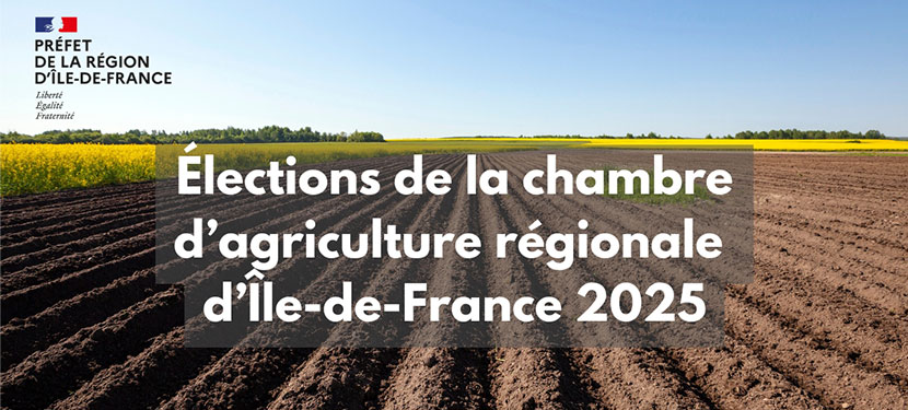 Élections de la Chambre d’agriculture régionale d’Île-de-France 2025