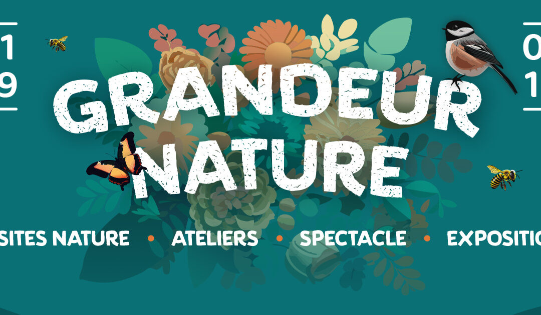 Au programme de l’événement « Grandeur Nature »